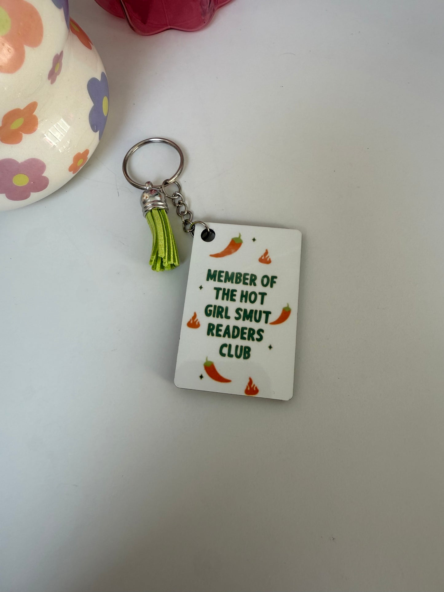 Member of the Hot Girl Smut Readers Club Keyring